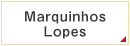 Marquinhos Lopes（マルキーニョス・ロペス）