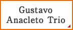 Gustavo Anacleto Trio